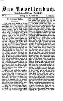 Das Novellenbuch (Der Fortschritt auf allen Gebieten des öffentlichen Lebens) Sonntag 18. April 1869