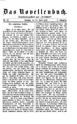 Das Novellenbuch (Der Fortschritt auf allen Gebieten des öffentlichen Lebens) Sonntag 25. April 1869