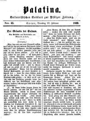 Palatina (Pfälzer Zeitung) Dienstag 22. Februar 1859