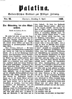 Palatina (Pfälzer Zeitung) Samstag 9. April 1859