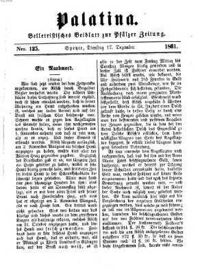 Palatina (Pfälzer Zeitung) Dienstag 17. Dezember 1861