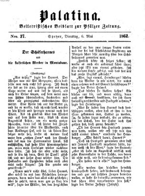 Palatina (Pfälzer Zeitung) Dienstag 6. Mai 1862