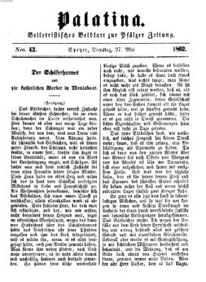 Palatina (Pfälzer Zeitung) Dienstag 27. Mai 1862