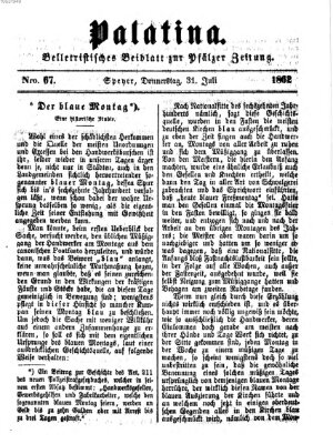 Palatina (Pfälzer Zeitung) Donnerstag 31. Juli 1862