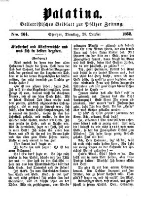 Palatina (Pfälzer Zeitung) Dienstag 28. Oktober 1862