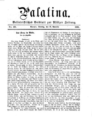 Palatina (Pfälzer Zeitung) Dienstag 16. November 1869