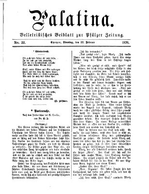 Palatina (Pfälzer Zeitung) Dienstag 22. Februar 1870