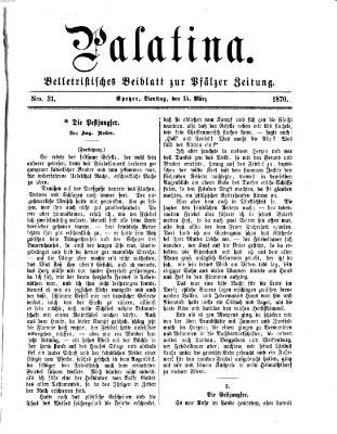 Palatina (Pfälzer Zeitung) Dienstag 15. März 1870