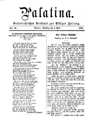 Palatina (Pfälzer Zeitung) Samstag 2. April 1870