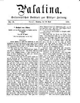 Palatina (Pfälzer Zeitung) Dienstag 19. April 1870