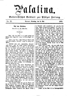 Palatina (Pfälzer Zeitung) Samstag 14. Mai 1870