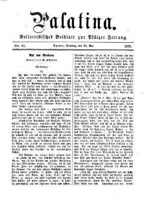 Palatina (Pfälzer Zeitung) Dienstag 24. Mai 1870