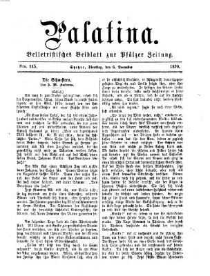 Palatina (Pfälzer Zeitung) Dienstag 6. Dezember 1870