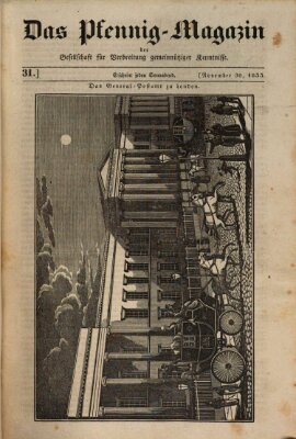 Das Pfennig-Magazin für Verbreitung gemeinnütziger Kenntnisse Samstag 30. November 1833