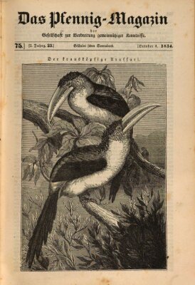 Das Pfennig-Magazin für Verbreitung gemeinnütziger Kenntnisse Samstag 4. Oktober 1834