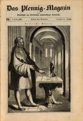 Das Pfennig-Magazin für Verbreitung gemeinnütziger Kenntnisse Samstag 11. Oktober 1834