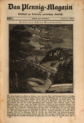 Das Pfennig-Magazin für Verbreitung gemeinnütziger Kenntnisse Samstag 18. April 1835