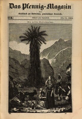 Das Pfennig-Magazin für Verbreitung gemeinnütziger Kenntnisse Samstag 23. Mai 1835