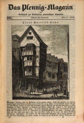 Das Pfennig-Magazin für Verbreitung gemeinnütziger Kenntnisse Samstag 21. Mai 1836