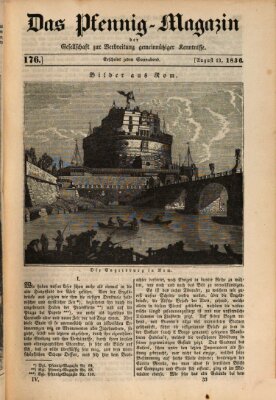 Das Pfennig-Magazin für Verbreitung gemeinnütziger Kenntnisse Samstag 13. August 1836