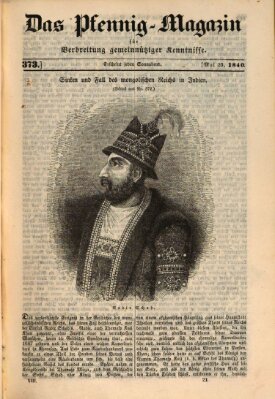 Das Pfennig-Magazin für Verbreitung gemeinnütziger Kenntnisse Samstag 23. Mai 1840