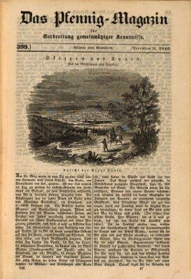 Das Pfennig-Magazin für Verbreitung gemeinnütziger Kenntnisse Samstag 21. November 1840