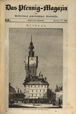 Das Pfennig-Magazin für Verbreitung gemeinnütziger Kenntnisse Samstag 27. Februar 1841