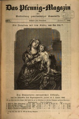 Das Pfennig-Magazin für Verbreitung gemeinnütziger Kenntnisse Saturday 1. January 1842