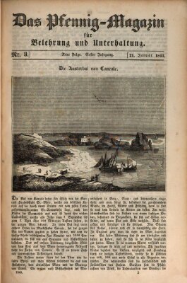 Das Pfennig-Magazin für Belehrung und Unterhaltung (Das Pfennig-Magazin für Verbreitung gemeinnütziger Kenntnisse) Samstag 21. Januar 1843