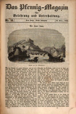 Das Pfennig-Magazin für Belehrung und Unterhaltung (Das Pfennig-Magazin für Verbreitung gemeinnütziger Kenntnisse) Samstag 18. März 1843