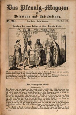 Das Pfennig-Magazin für Belehrung und Unterhaltung (Das Pfennig-Magazin für Verbreitung gemeinnütziger Kenntnisse) Samstag 20. Mai 1843