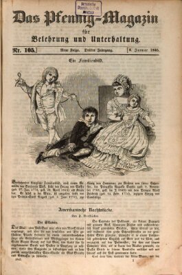 Das Pfennig-Magazin für Belehrung und Unterhaltung (Das Pfennig-Magazin für Verbreitung gemeinnütziger Kenntnisse) Samstag 4. Januar 1845