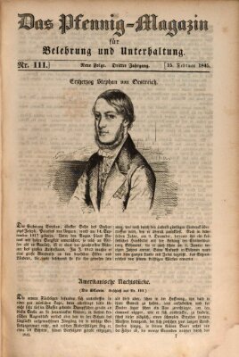 Das Pfennig-Magazin für Belehrung und Unterhaltung (Das Pfennig-Magazin für Verbreitung gemeinnütziger Kenntnisse) Samstag 15. Februar 1845