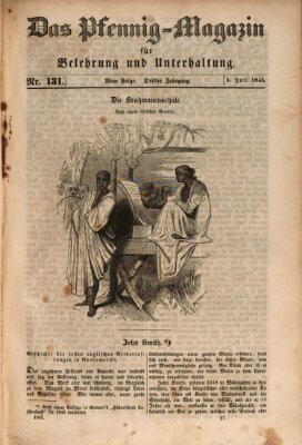 Das Pfennig-Magazin für Belehrung und Unterhaltung (Das Pfennig-Magazin für Verbreitung gemeinnütziger Kenntnisse) Samstag 5. Juli 1845