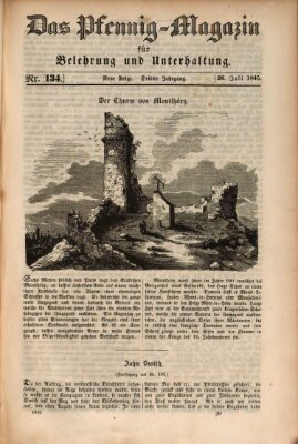 Das Pfennig-Magazin für Belehrung und Unterhaltung (Das Pfennig-Magazin für Verbreitung gemeinnütziger Kenntnisse) Samstag 26. Juli 1845