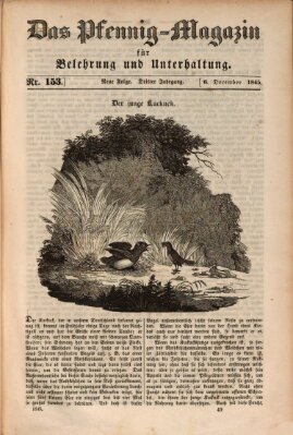 Das Pfennig-Magazin für Belehrung und Unterhaltung (Das Pfennig-Magazin für Verbreitung gemeinnütziger Kenntnisse) Samstag 6. Dezember 1845