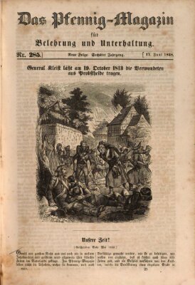 Das Pfennig-Magazin für Belehrung und Unterhaltung (Das Pfennig-Magazin für Verbreitung gemeinnütziger Kenntnisse) Samstag 17. Juni 1848