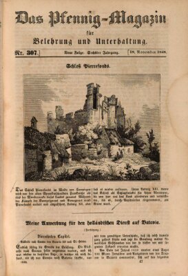 Das Pfennig-Magazin für Belehrung und Unterhaltung (Das Pfennig-Magazin für Verbreitung gemeinnütziger Kenntnisse) Samstag 18. November 1848