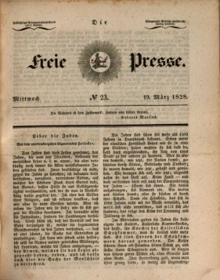 Die freie Presse Mittwoch 19. März 1828