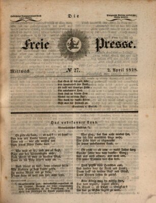 Die freie Presse Mittwoch 2. April 1828