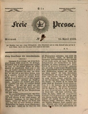 Die freie Presse Mittwoch 23. April 1828