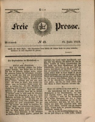 Die freie Presse Mittwoch 18. Juni 1828