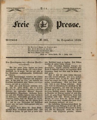 Die freie Presse Mittwoch 24. Dezember 1828