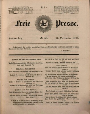 Die freie Presse Donnerstag 10. Dezember 1829