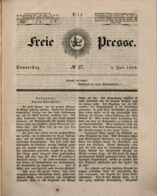 Die freie Presse Donnerstag 2. Juli 1829