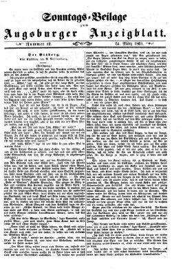 Augsburger Anzeigeblatt. Sonntags-Beilage zum Augsburger Anzeigblatt (Augsburger Anzeigeblatt) Sonntag 24. März 1861