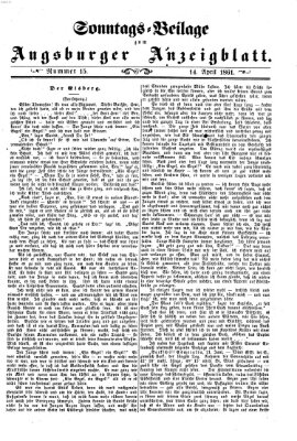 Augsburger Anzeigeblatt. Sonntags-Beilage zum Augsburger Anzeigblatt (Augsburger Anzeigeblatt) Sonntag 14. April 1861