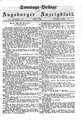 Augsburger Anzeigeblatt. Sonntags-Beilage zum Augsburger Anzeigblatt (Augsburger Anzeigeblatt) Sonntag 1. Dezember 1861