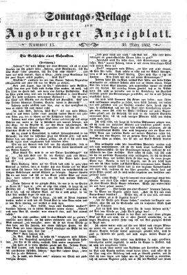 Augsburger Anzeigeblatt. Sonntags-Beilage zum Augsburger Anzeigblatt (Augsburger Anzeigeblatt) Sonntag 30. März 1862