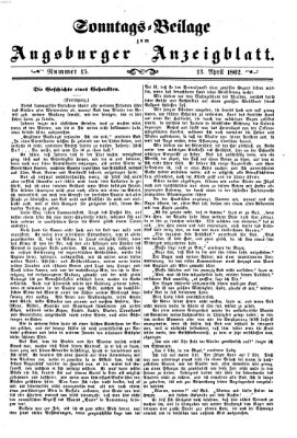 Augsburger Anzeigeblatt. Sonntags-Beilage zum Augsburger Anzeigblatt (Augsburger Anzeigeblatt) Sonntag 13. April 1862